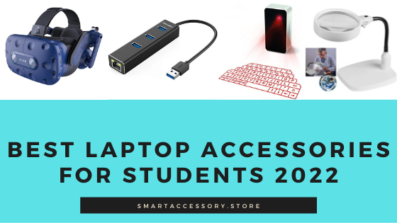Best Laptop Accessories for Students in 2022