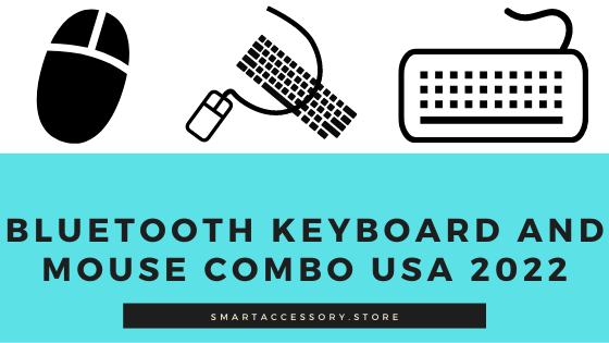 Best Bluetooth Keyboard and Mouse Combo 2022